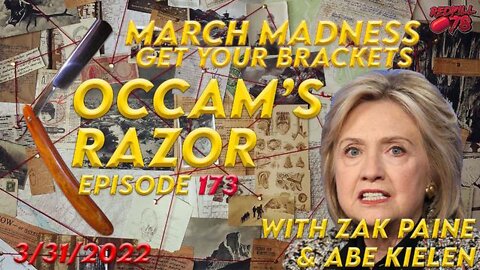 MARCH MADNESS REALIZED - OCCAM’S RAZOR - REDPILL78 UPDATE 3/31/22