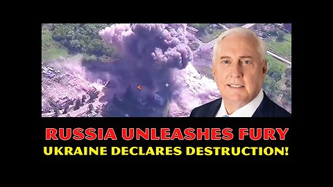 Douglas Macgregor_ Russia Unleashes Fury, Ukraine Declares Destruction! NATO Panic