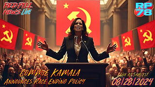 YOU WILL OWN NOTHING - Comrade Kamala Plan To Seize Your Wealth on Red Pill News Live