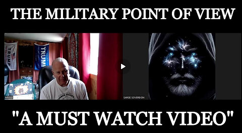 The Military Point Of View With Martin Brodel & Sagre > "A MUST WATCH VIDEO"