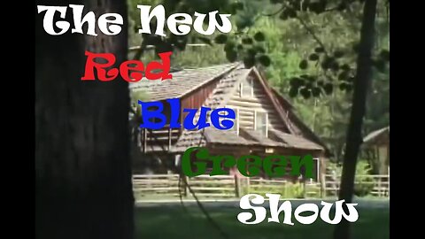 The New Red Blue Green Show Compilation 1