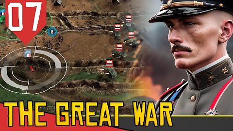 Passando por CIMA - The Great War Western Front #07 [Gameplay PT-BR]