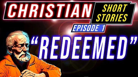 A MUST SEE Short Story About Redemption and Salvation (Animated Video)