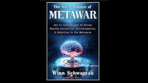 WINN SCHWARTAU: The Art & Science of Metawar: Winn Schwartau