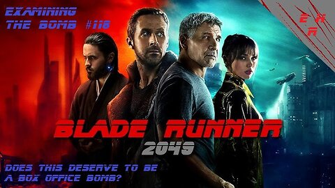 Examining The Bomb #118: Blade Runner 2049