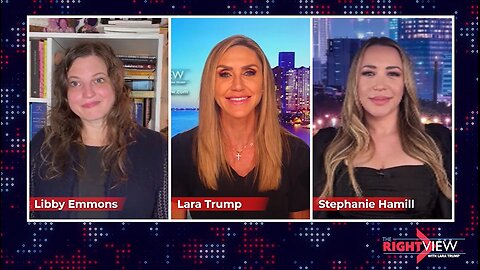 Lara Trump, Libby Emmons, Stephanie Hamill