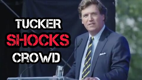 Tucker Carlson SHOCKS Crowd Truth Bomb About...