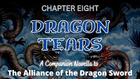 Dragon Tears, Chapter 8 (Narrated by Jennifer Groberg)