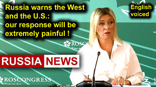 Russia warns the West and the US: our response will be extremely painful!