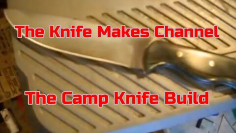 The Camp Knife Build