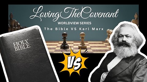 MARXISM 101 | THE BIBLE VS KARL MARX | COMMUNIST MANIFESTO