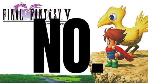 Does Final Fantasy V Deserve Its Reputation? A Newcomer's Perspective