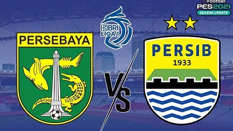 BRI LIGA 1 - PERSEBAYA SURABAYA vs PERSIB BANDUNG - PES 2021 GAMEPLAY