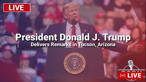 LIVE: President Trump Delivers Remarks in Tucson, Arizona - 9/12/24