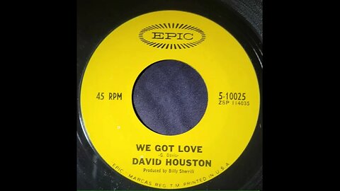 David Houston - We Got Love