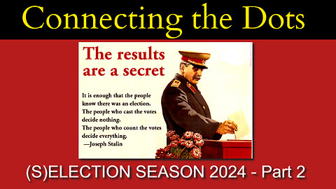 (S)ELECTION SEASON 2024 - Part 2