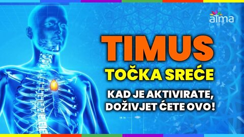 TIMUS - “TOČKA SREĆE” U NAŠEM TIJELU: KAD JE AKTIVIRATE, DOŽIVJET ĆETE OVO! / ATMA