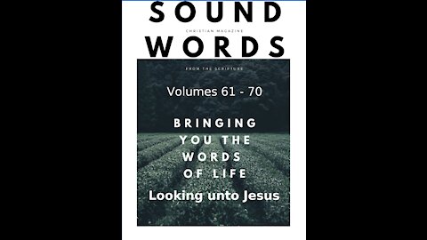 Sound Words, Looking unto Jesus