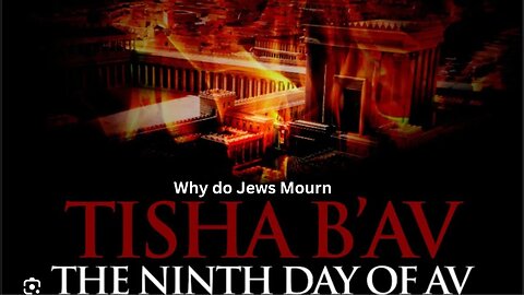 why is Tisha B'Av celebrated