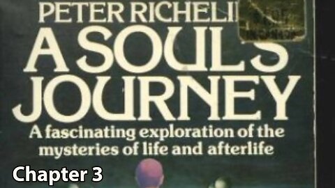 A Soul's Journey ~ Chapter 3 ~ Peter Richelieu