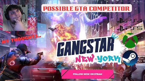 New GTA Competitor? Let's Discuss Gameloft's Gangstar: New York Coming Soon! - My Thoughts