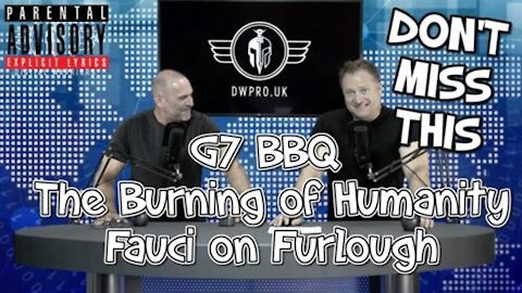 EPISODE 15 - G7 BBQ THE BURNING OF HUMANITY WITH LEE DAWSON & DAVID MAHONEY