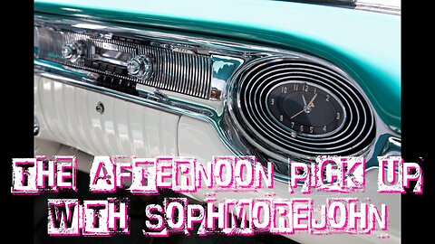 The Afternoon Pickup with sophmorejohn - Episode 7