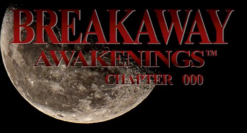 BREAKAWAY AWAKENINGS - CHAPTER 000 - FOREWORD - HERMES' LAMENT