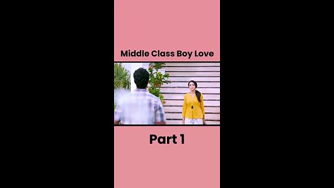 Middle class boy lovestory....#lovestory #tranding #viral #movieclips