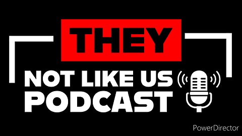 They Not Like Us Podcast Episdode 2