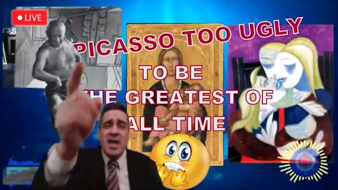 FB LIVE - PICASSO TOO UGLY TO BE THE GREATEST OF ALL TIME