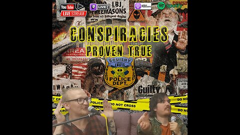 Crazy Conspiracy Theories proved True (that you've never heard of) | Squishy Logic