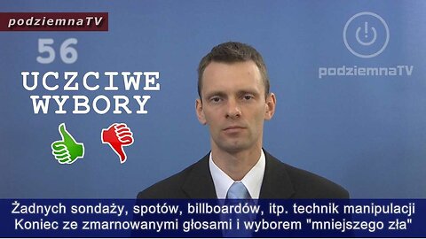 podziemna TV - Gdybym był premierem - UCZCIWE WYBORY #56 (29.05.2014)