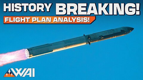 Full Analysis: SpaceX Starship IFT3 Flight Plan!