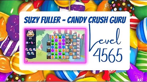 Candy Crush Level 4565 Talkthrough, 31 Moves 0 Boosters