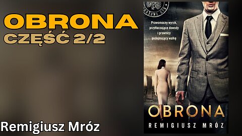 Obrona Część 2/2, Cykl: Joanna Chyłka (tom 18) - Remigiusz Mróz | bkryminał, sensacja, thriller