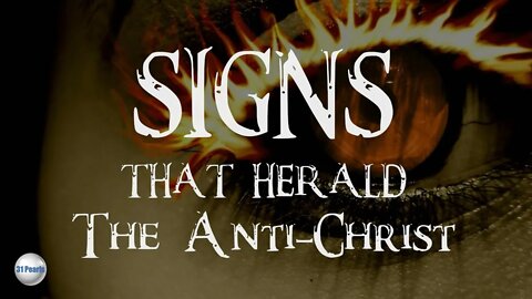 HQ Audiobook: Signs That Herald The Anti-Christ