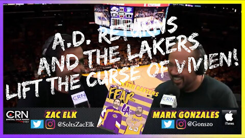 A.D. Returns and the Lakers Lift the Curse of Vivien! | Up in the Rafters | April 27, 2021