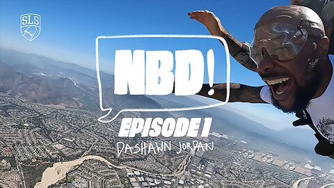 NBD Episode 1: Dashawn Jordan goes Skydiving