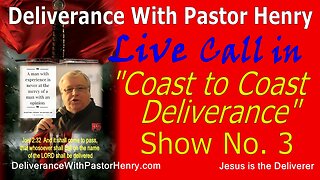 Coast to Coast Deliverance - Show No. 3