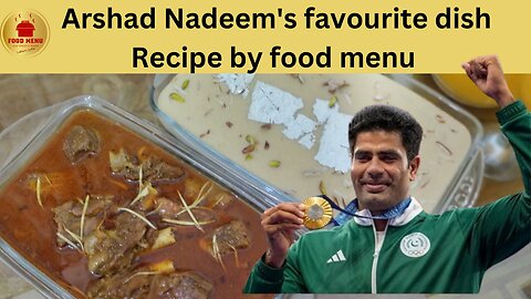 Arshed Nadeem favorite Dishs (Mutton Curry , Kheer and Orange Juice) Recipe by Food Menu