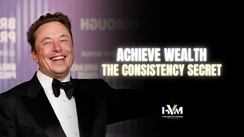 Wealth: The Consistency Secret