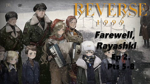 Star born Plays Reverse 1999: Farewell Rayashki Ep 2. Pts 5-8