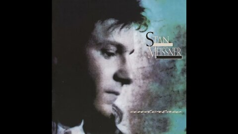 Stan Meissner – Shelter In The Heart