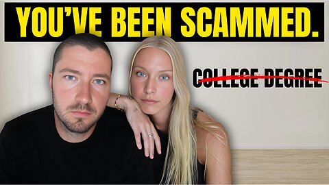 Is COLLEGE The World's BIGGEST SCAM?