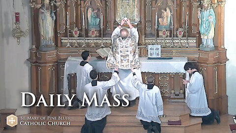 Holy Mass for Friday May 21, 2021