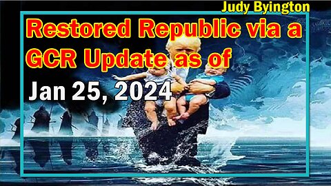 Restored Republic via a GCR Update as of Jan 25, 2024 - Child Trafficking/Sra/Mk Ultra, Us Republic