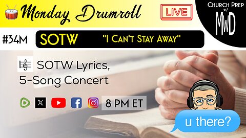 🥁 #34M 🎼SOTW Reveal: "I Can’t Stay Away" | Church Prep w/ MWD