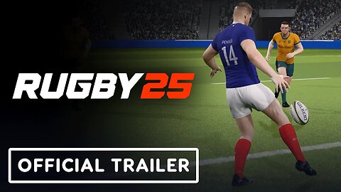 Rugby 25 - Official Early Access 3 Major Update Trailer