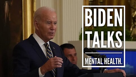 Biden talks about mental health